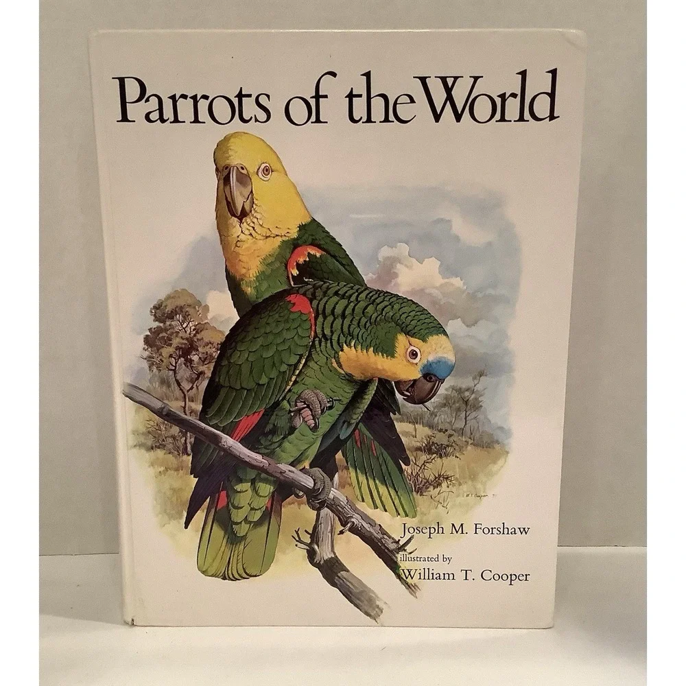 Parrots of the World by Joseph Michael Forshaw (1977, Hardcover)